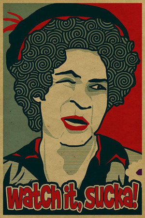 Sanford and Son's Aunt Esther in an O'Bama style poster. Aunt Esther ...