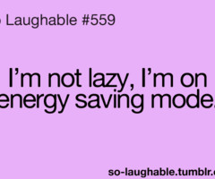 Quotes About Being Lazy