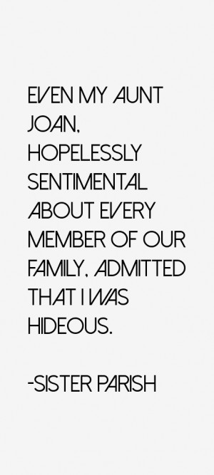 Sister Parish Quotes & Sayings