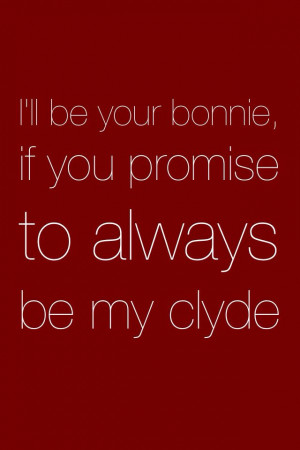 ... and clyde lover the gang continues their bonnie and clyde quotes