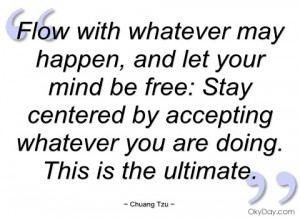 flow with whatever may happen chuang tzu