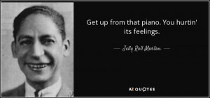 Jelly Roll Morton Quotes