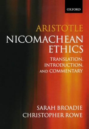 nicomachean ethics by aristotle christopher rowe nicomachean ethics is ...