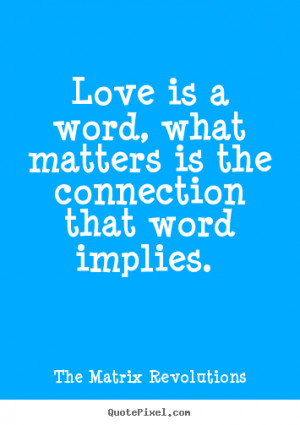 Quote From The Matrix Revolutions Inspirational Quotes For Everyday