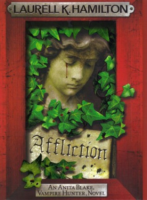 ... “Affliction (Anita Blake, Vampire Hunter, #22)” as Want to Read