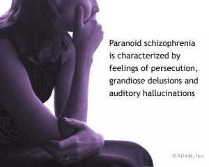 Paranoid Schizophrenia