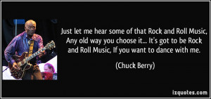 quote-just-let-me-hear-some-of-that-rock-and-roll-music-any-old-way ...