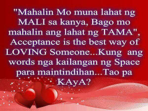 Tagalog Quotes : Mahalin Quotes | Loving quotes