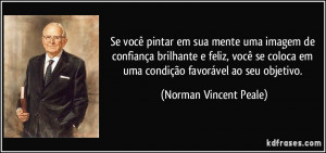 Se você pintar em sua mente uma imagem de confiança brilhante e ...