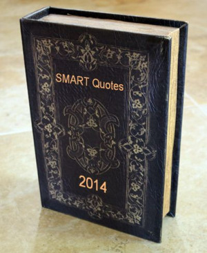 50 Inspiring & SMART Quotes To Start Off 2014! From SMART Living 365 ...