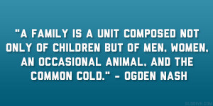 family is a unit composed not only of children but of men, women, an ...