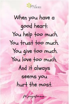 ... quotes you hurt my heart quotes love quotes hurt im so hurt quotes