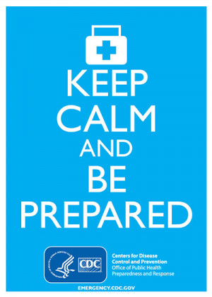 Keep Calm and Be Prepared