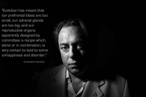 Christopher Hitchens Quote on Evolution, A quote about evolution by ...