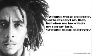 Bob Marley Quotes About Life
