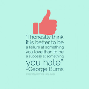 Think, Better, Something, Love Quotes, Hate, Success Quotes, George ...