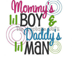 Mommy's Lil Boy Daddy's Lil Man-- Machine Embroidery Design ...
