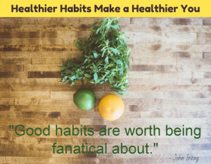 Quote about healthy habits