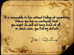 live without failing quotes it is impossible to live without failing ...