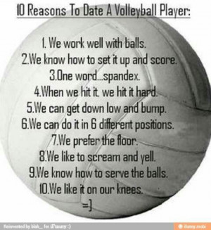 10 reasons to date a volleyball player:)
