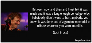 Now And Then Quotes Between now and then and i