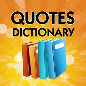 Quotes Dictionary