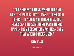 quote-Issey-Miyake-to-be-honest-i-think-we-should-168875.png