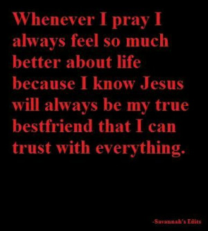 Jesus is alsways be my true bestfriend
