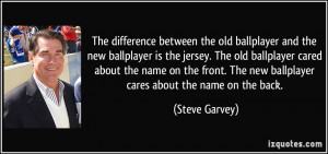 ballplayer and the new ballplayer is the jersey. The old ballplayer ...