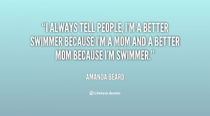 quote-Amanda-Beard-i-always-tell-people-im-a-better-116973_1.png