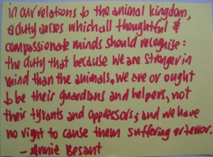 Inspirational Quote for the Week - Annie Besant & Animals