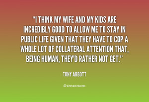 quote-Tony-Abbott-i-think-my-wife-and-my-kids-147966.png