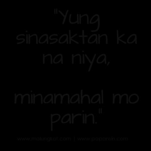 Nasasaktan Sad Tagalog Love Quotes