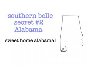 southern belle secret #2 Alabama: sweet home alabama!