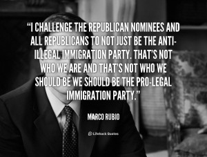 Conservatives aren't anti-immigrant - conservatives are pro-legal ...