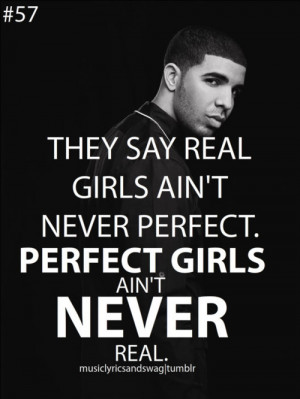 ... for this image include: Drake, quotes, girls, real and drake quotes