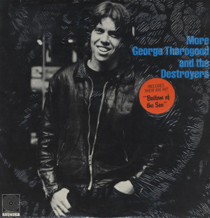 George Thorogood More George Thorogood And The Destroyers USA LP ...