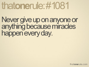 Never Give Anybody Miracles