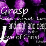 The Compassion of God Never Fails The Love of Christ Ephesians 3:18 ...