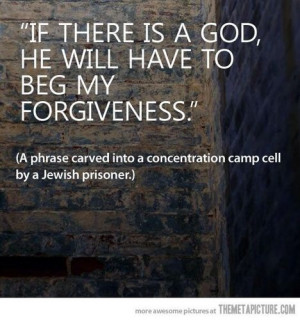 ... if many Jews became atheists during their time in concentration camps