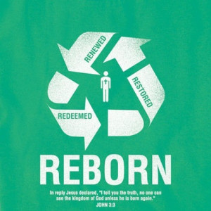 ... the truth, no one can see the kingdom of God unless he is born again