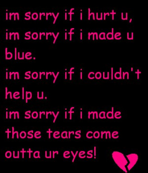 Am Sorry If I Hurt U