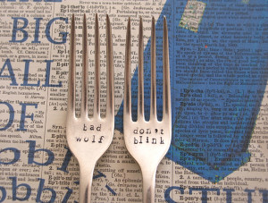 hand stamped forks.Literary silverware.Sci-fi.Unique Whovian Dr quotes ...