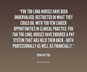quote-John-Hutton-for-too-long-nurses-have-been-undervalued-225076.png
