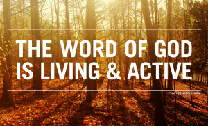 The Word Of God Is Living
