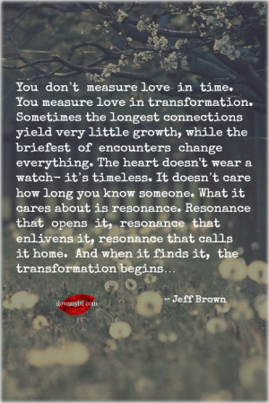 You don’t measure love in time.