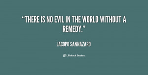 quote-Jacopo-Sannazaro-there-is-no-evil-in-the-world-32085.png