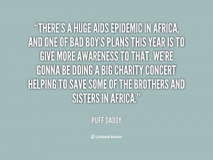 quote-Puff-Daddy-theres-a-huge-aids-epidemic-in-africa-94525.png