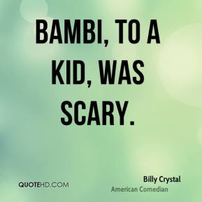 billy-crystal-billy-crystal-bambi-to-a-kid-was.jpg