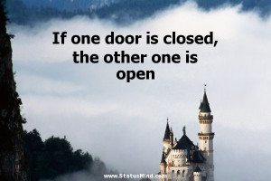 ... , the other one is open - Miguel de Cervantes Quotes - StatusMind.com